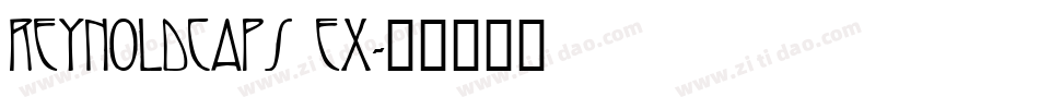 ReynoldCaps Ex字体转换